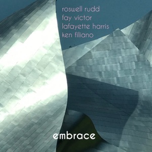 Embrace (feat. Fay Victor, Lafayette Harris & Ken Filiano)