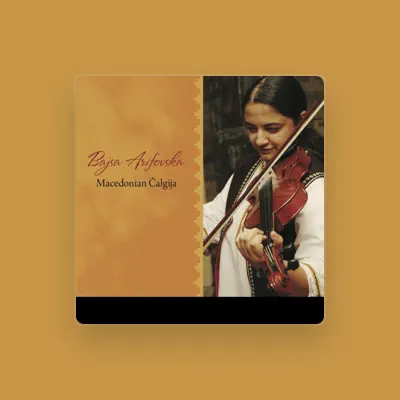 Listen to Bajsa Arifovska, watch music videos, read bio, see tour dates & more!