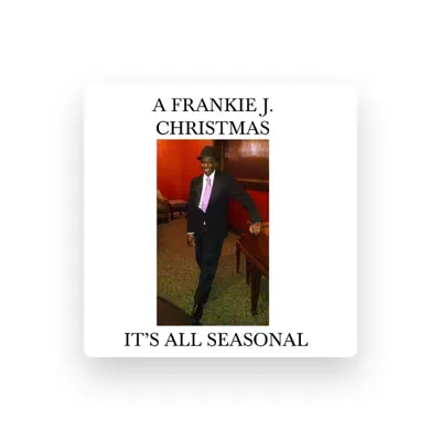 Listen to Frankie J., watch music videos, read bio, see tour dates & more!