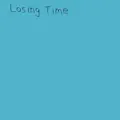 Losing Time