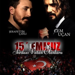 15 Temmuz Anısına (feat. Cem Uçan) [Sevdası Vatan Olanlara]