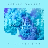 Hit Me Up (Remixes) - EP - Keelie Walker & Wideboys