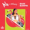 Bass Bumpin - Single