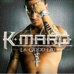 La Good Life - K. Maro