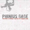 Phinius Gage - Battered & Bruised