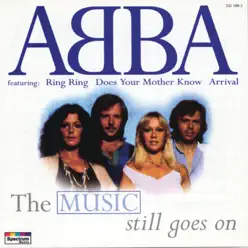 The Music Still Goes On - ABBA