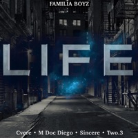 Life (feat. M Doc Diego, Sincere & Two.3) - Single - Cvere