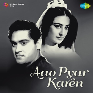 Aao Pyar Karen (Original Motion Picture Soundtrack)