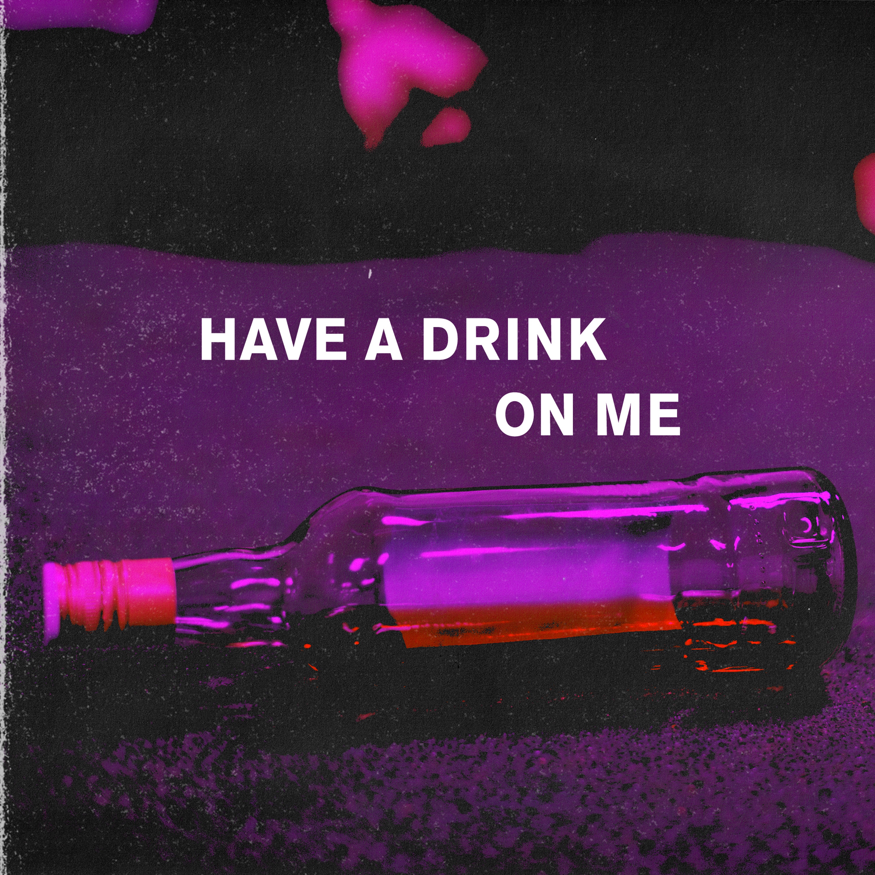 Have a Drink on Me (feat. Israel Bell) - Single