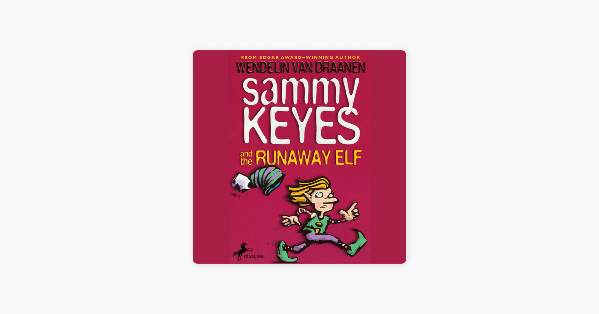 Sammy Keyes and the Runaway Elf on Apple Books