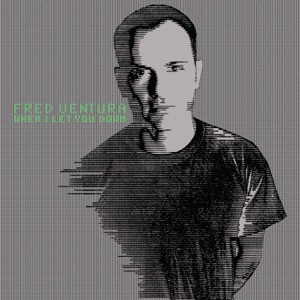 When I Let You Down - Single