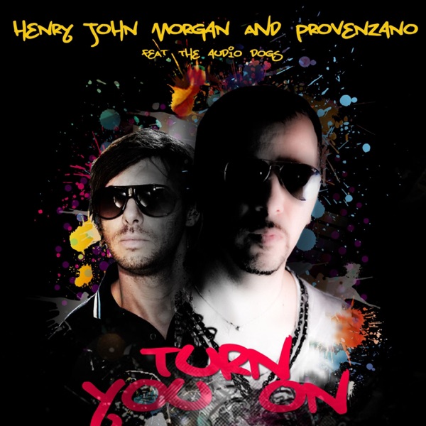 Turn You On (feat. The Audio Dogs) - Single