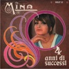 Mina - Un anno d'amore