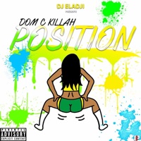 Position (feat. Dom C Killah) - Single - DJ Eladji