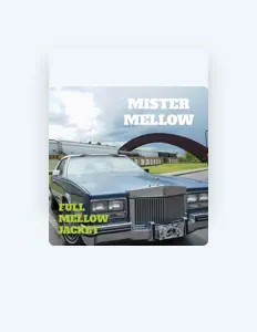 Listen to Mister Mellow, watch music videos, read bio, see tour dates & more!