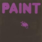 Paint - True Love (Is Hard to Find)