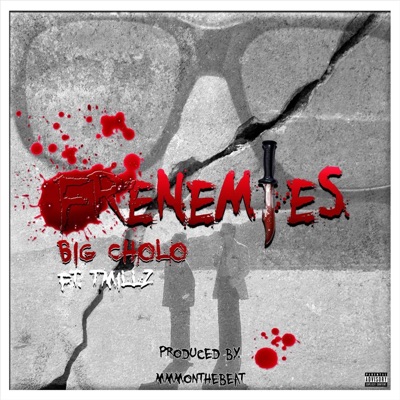 Frenemies (feat. T. Millz) - Single
