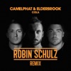 Cola (Robin Schulz Remix) - Single, 2017