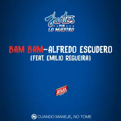 Bam Bam (feat. Emilio Regueira) - Single - Alfredo Escudero