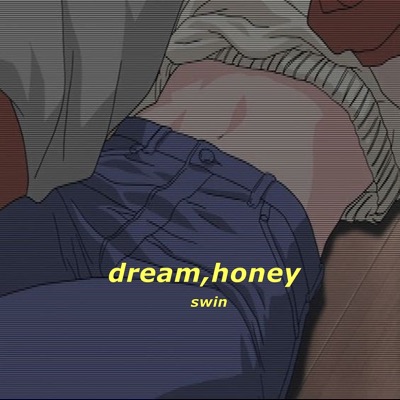 Dream, Honey - Single