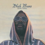 Isaac Hayes - Medley: Ike's Rap III / Your Love Is So Doggone Good