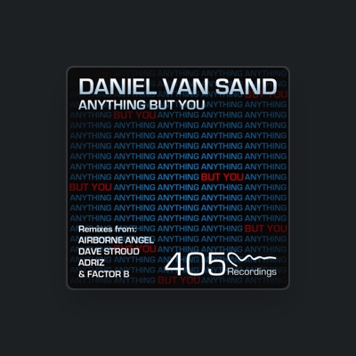 Listen to Daniel van Sand, watch music videos, read bio, see tour dates & more!