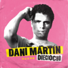 Dieciocho - Dani Martín