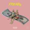 Friends (feat. G Raymon, Hunnid Mill Will & Step Luva) - Single