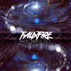 Fauxfire - Log 9: Where Angels Fall / Closure's Fraud