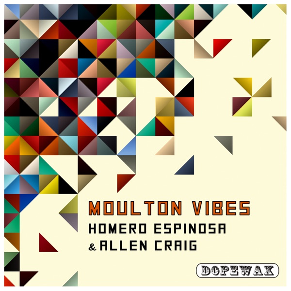 Moulton Vibes - EP