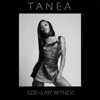 God Is My Witness (feat. YG) - Single - TANEA