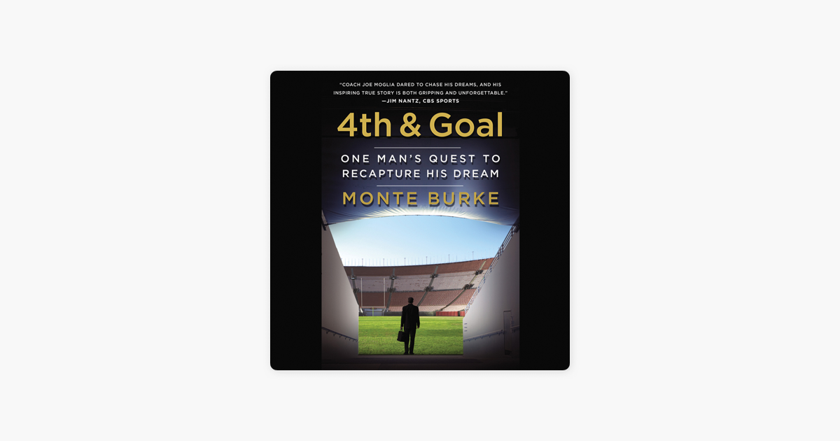 4th and goal one mans quest to recapture his dream 4th And Goal On Apple Books