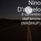 Il cammino dell'amore (MASHUP) [feat. B.A.D.S] - Nino D'Angelo lyrics