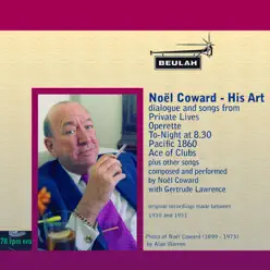 Noël Coward: His Art - Noël Coward