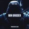 Min Broder artwork