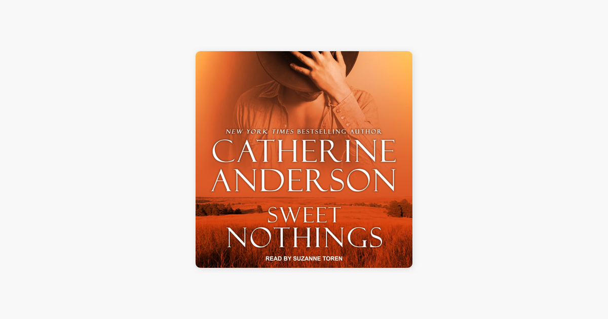 Catherine Anderson Books In Reading Order / Sweet Nothings