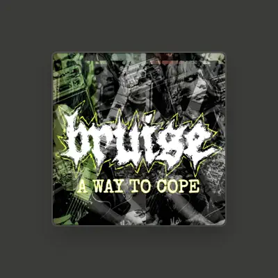 Listen to Bruise, watch music videos, read bio, see tour dates & more!