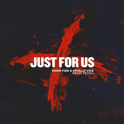 Just For Us (feat. Teyou) - Single