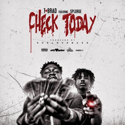 Check Today (feat. Splurge) - Single