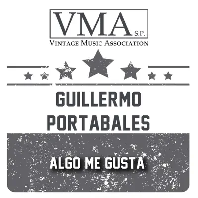 Algo Me Gusta - Guillermo Portabales Algo Me Gusta - Guillermo Portabales