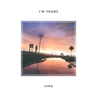 I'm Yours - Single - JVNA