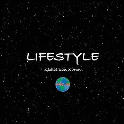 Lifestyle (feat. Global AzN) - Single