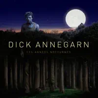 Quelle belle vallée — Dick Annegarn