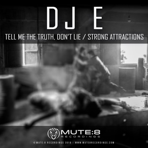 Tell Me the Truth, Don't Lie / Strong Attractions - Single