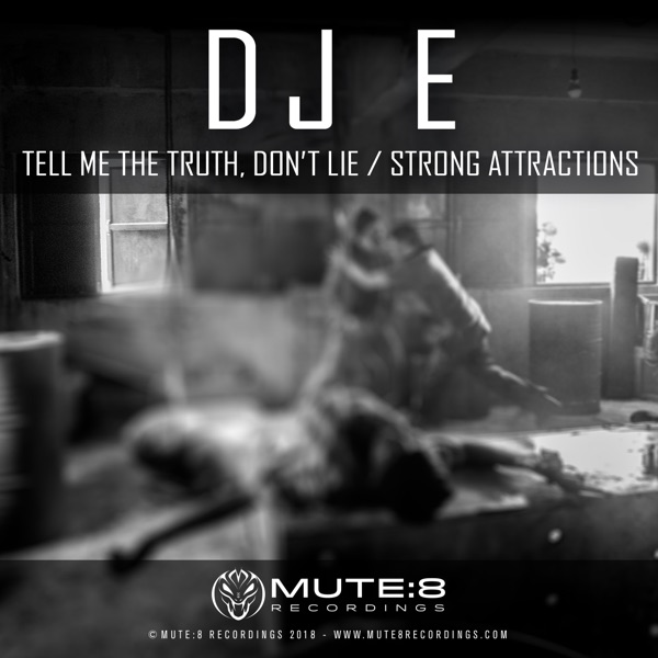 Tell Me the Truth, Don't Lie / Strong Attractions - Single