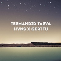 teemandid taeva (feat. Gerttu) - Single - Hvns