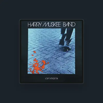 Listen to Harry Muskee Band, watch music videos, read bio, see tour dates & more!