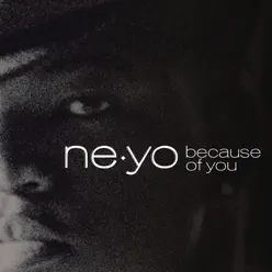 Because of You (Remix) [Featuring Kanye West] - Single - Ne-Yo