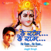 He Ram He Ram - Jagjit Singh