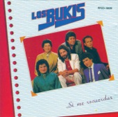 Los Bukis - Felicito